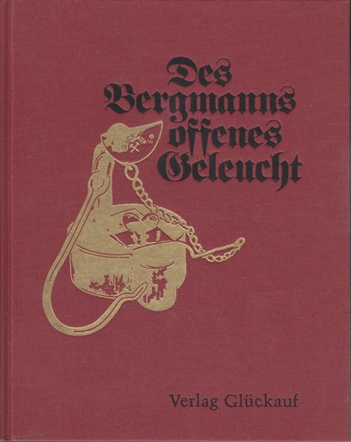 Des bergmanns offenes - bergmanns,